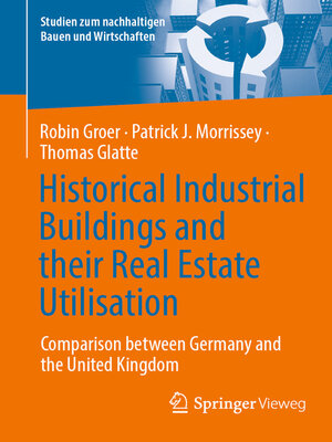 cover image of Historical Industrial Buildings and their Real Estate Utilisation